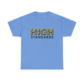 High Standards Weed Bud Graphic T-Shirt- Stoner Life Tee