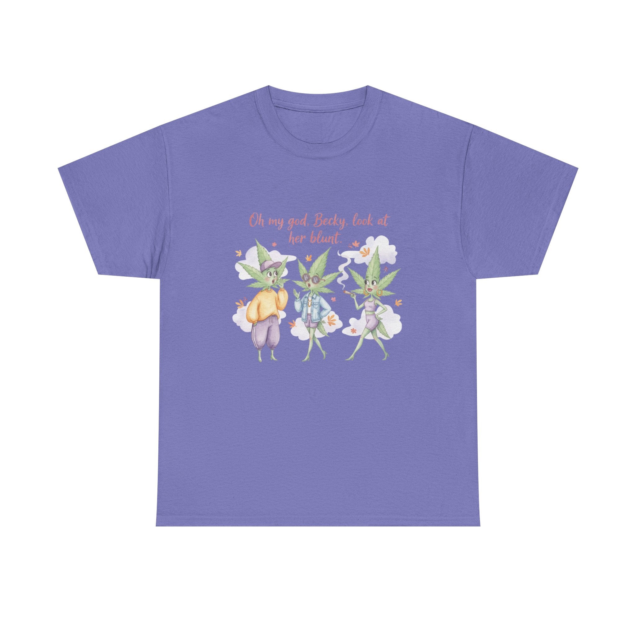 OMG Becky look at her Blunt, Watercolor stoner Cotton Tee, Cute T-Shirt for 90's hip hop lovers, cannibus culture 420