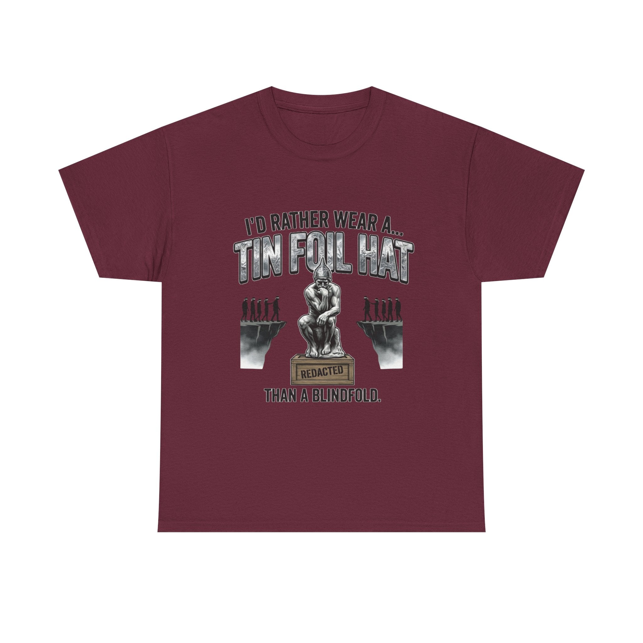 I'd Rather Wear a Tin Foil Hat T-Shirt — Conspiracy Humor Graphic Tee