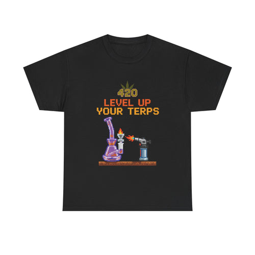 420 Level Up Your Terps Dab Rig Tee | 8-Bit Stoner Gamer Nostalgia