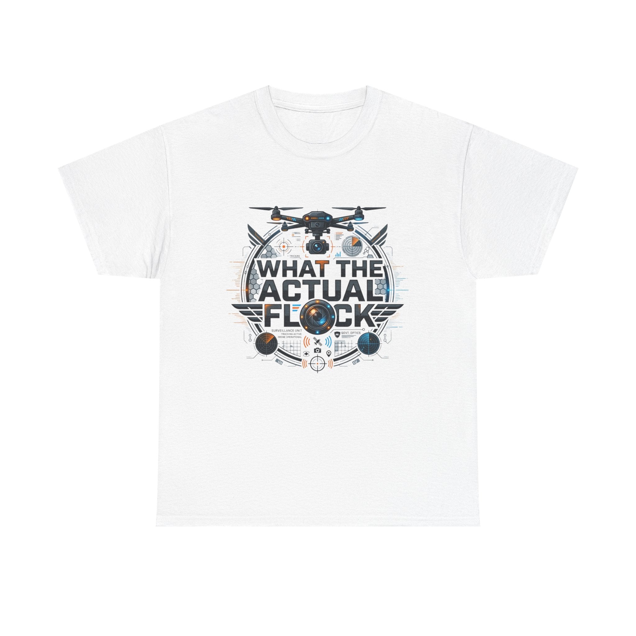 Drone ‘What The Actual Flock’ Tee — Funny Drone Pilot Shirt