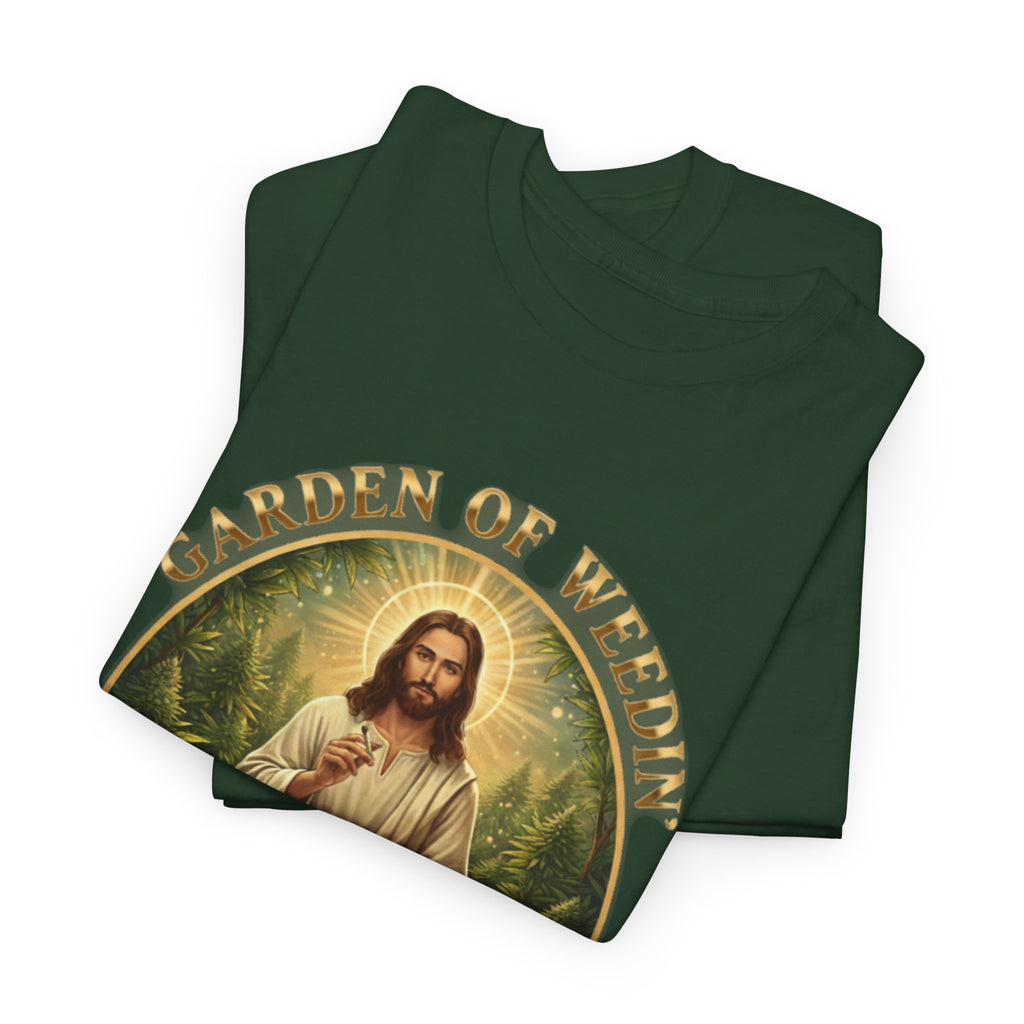 'Garden of Weedin' 420 Spiritual Tee
