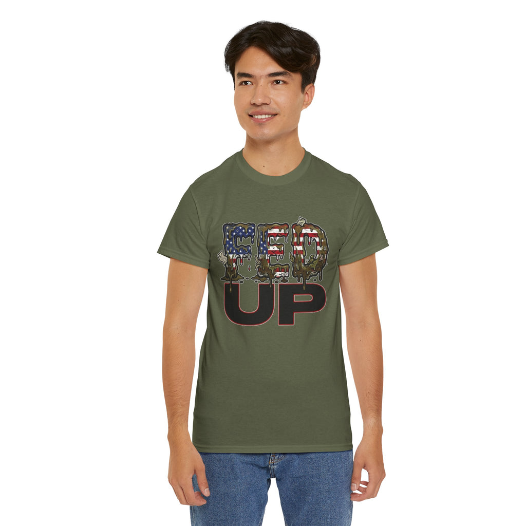 Fed Up with the Fed Slop Tee — Patriotic Military Graphic Shirt