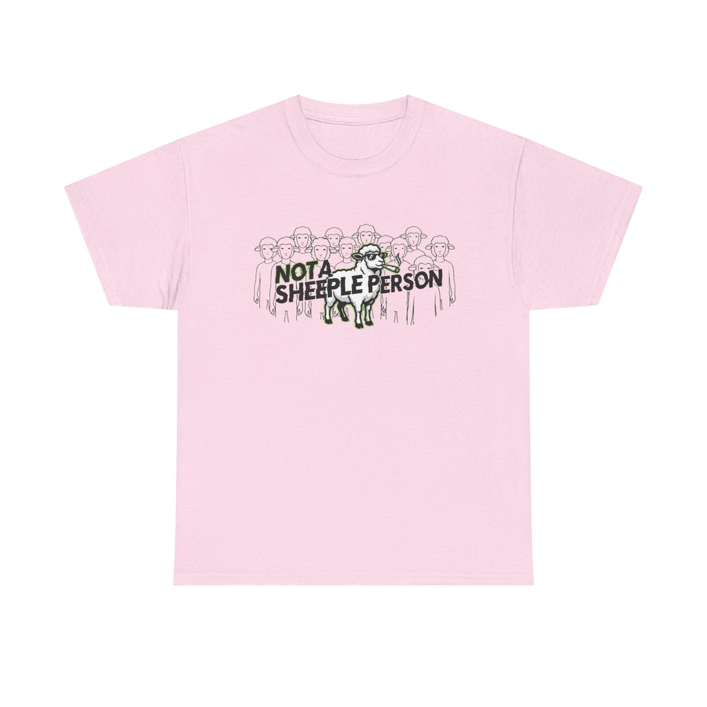 Not a Sheeple T‑Shirt — Anti‑Conformity / No NPC Graphic Tee