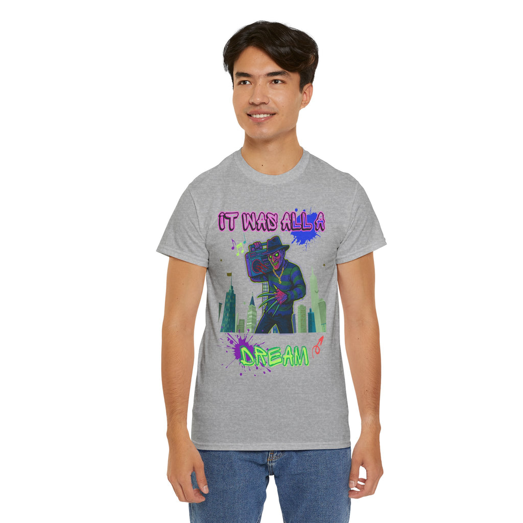 It Was All A Dream Unisex Heavy Cotton Tee - Streetwear, Graphic Tee, Hip Hop Fashion, Casual Wear, Gift Ideas