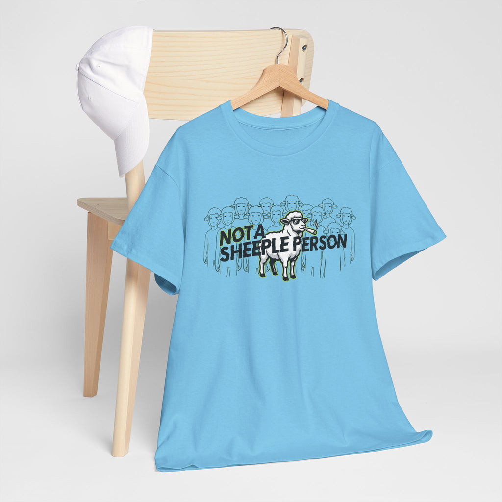 Not a Sheeple T‑Shirt — Anti‑Conformity / No NPC Graphic Tee