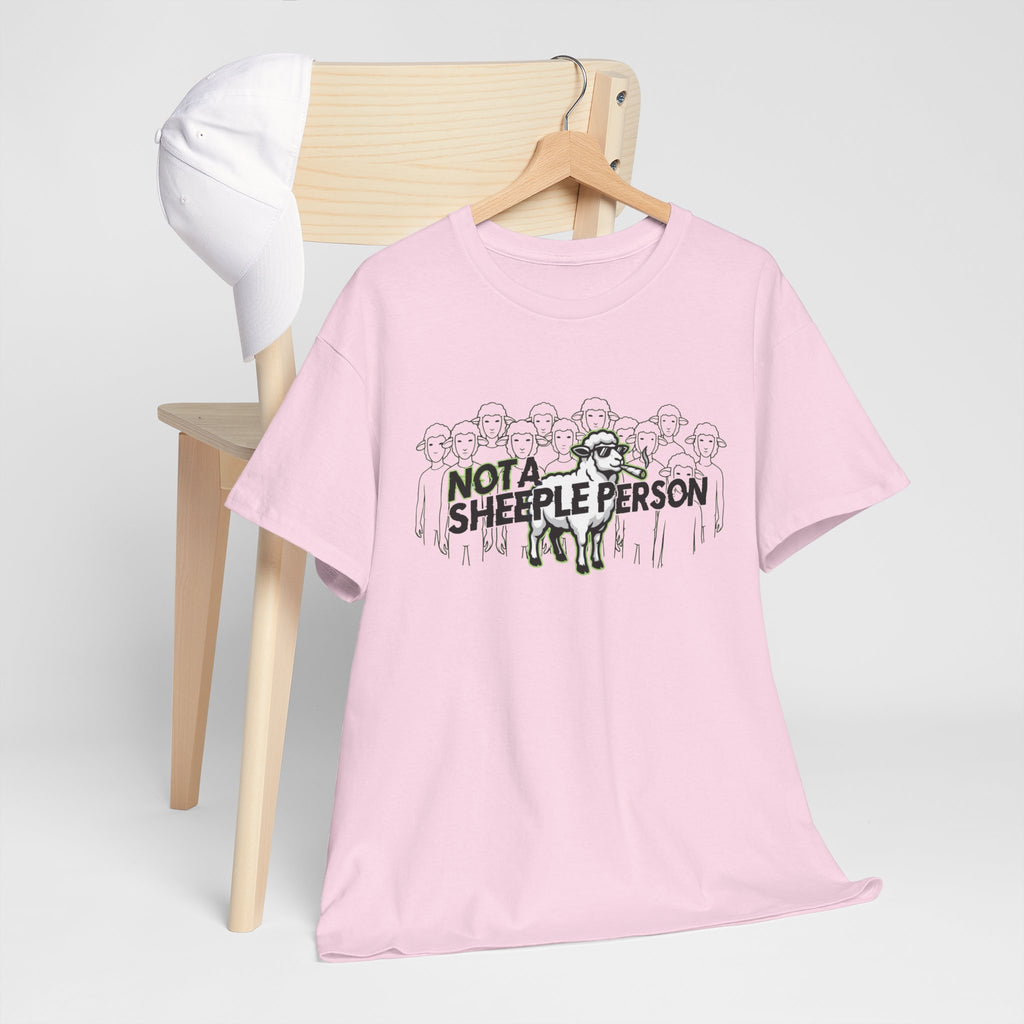 Not a Sheeple T‑Shirt — Anti‑Conformity / No NPC Graphic Tee