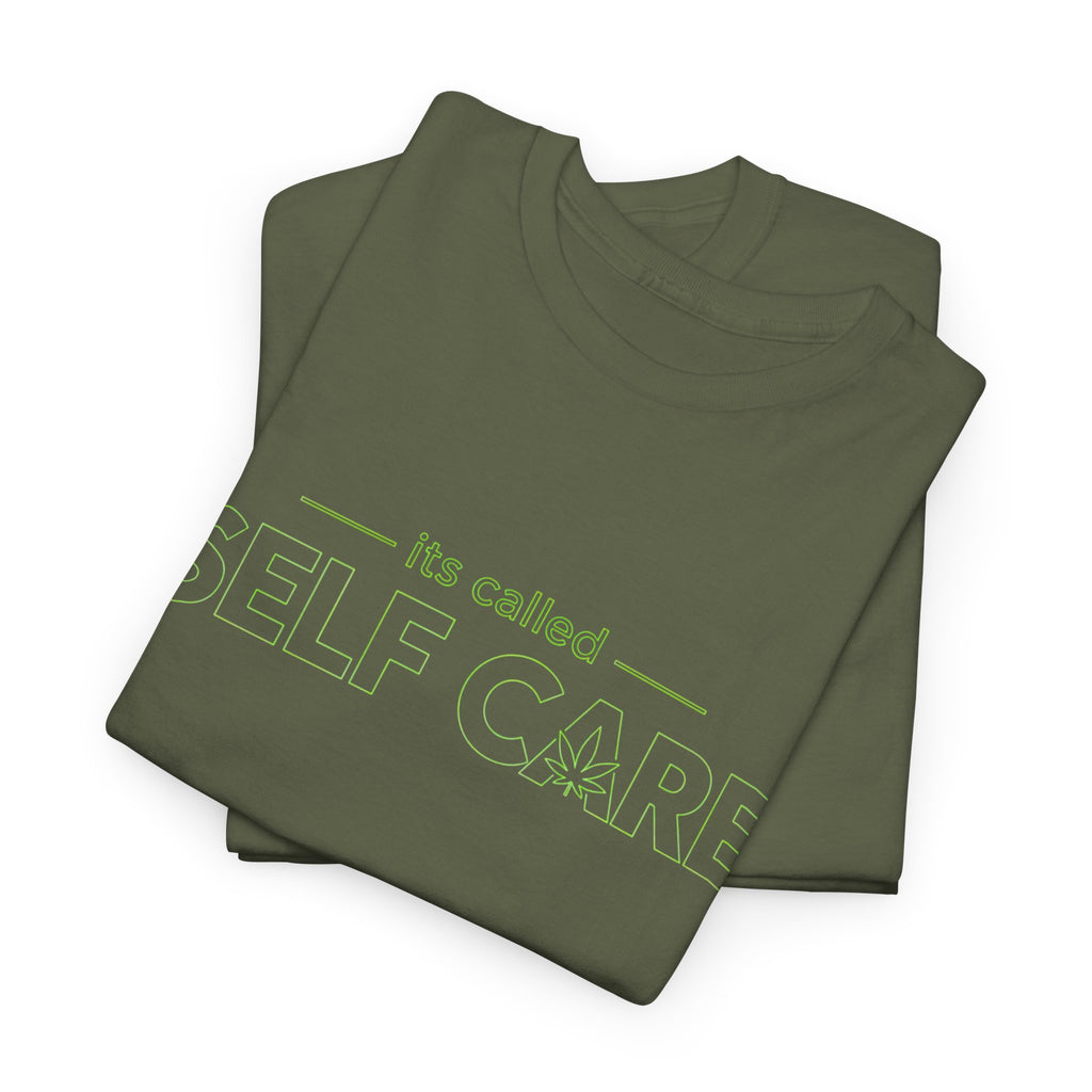 Self Care Tee — "It's Called Self Care" Cannabis Graphic T‑Shirt