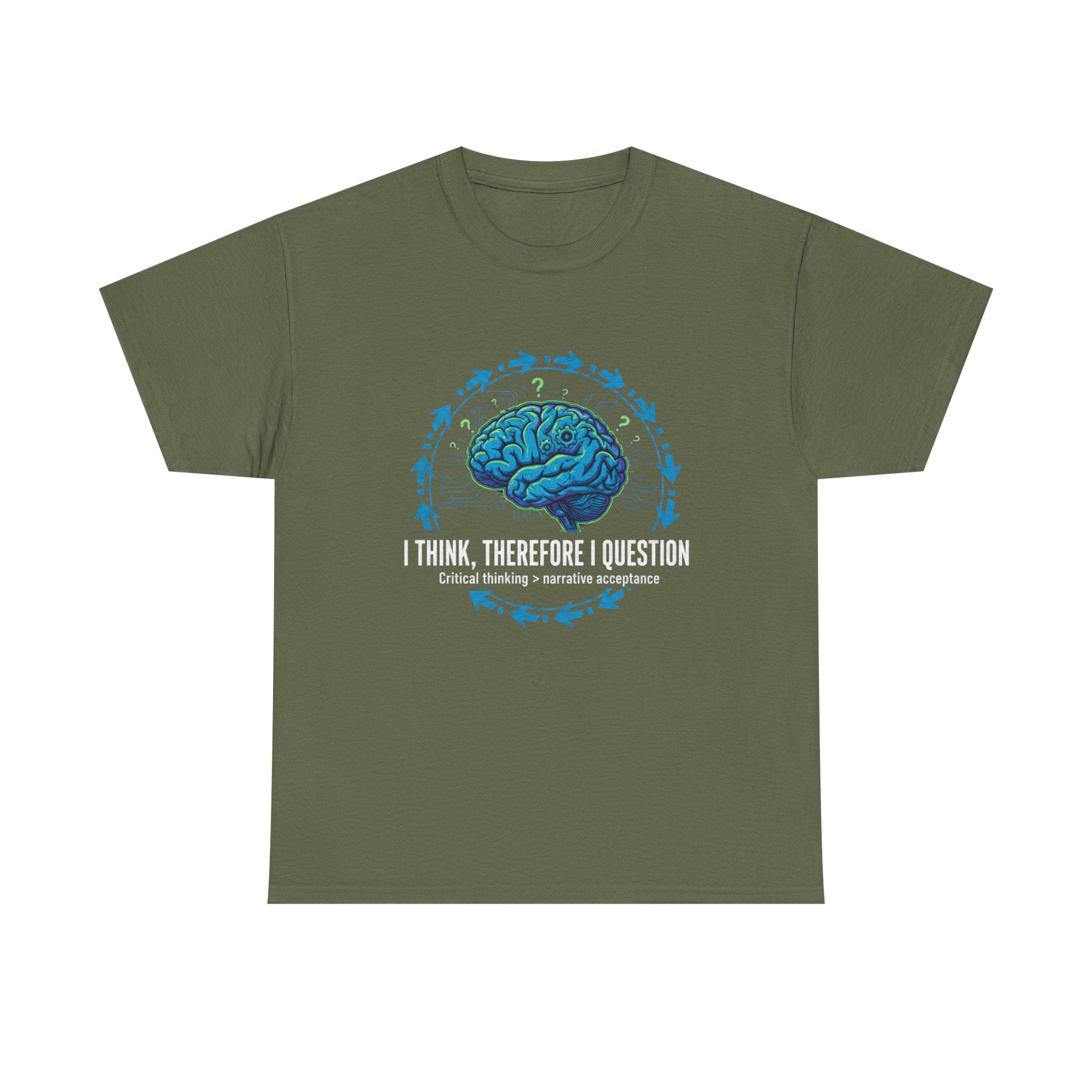 I Think Therefore I Question brain graphic Tee | Critical Thinking Shirt