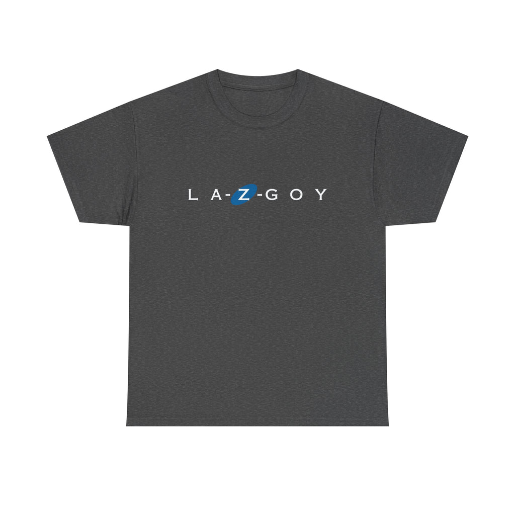LA-Z-GOY satire tee