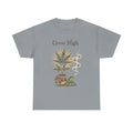 Grow High 420 Tee- Funny Garden Shirt