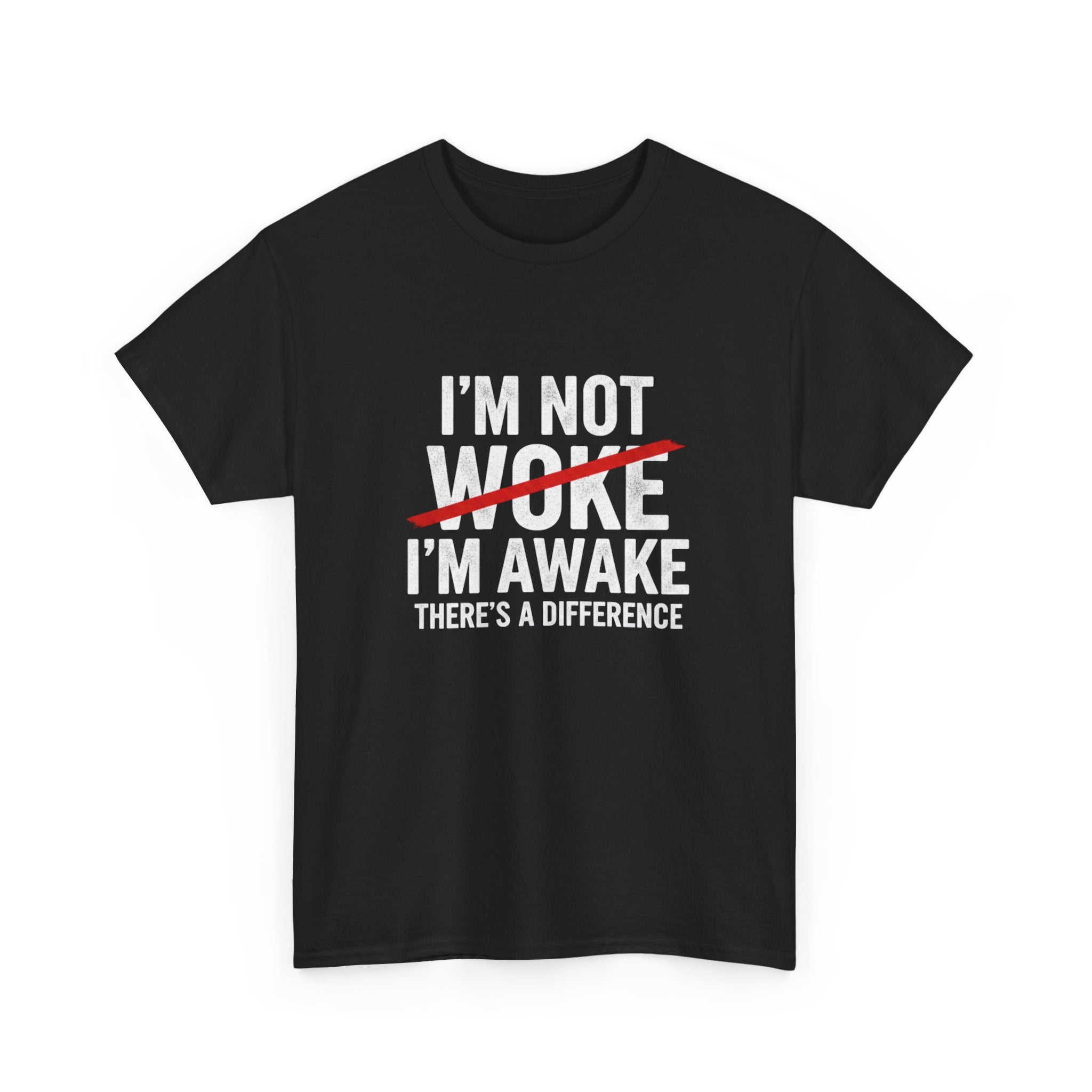 I'm not Woke, I'm Awake T Shirt, Question the narrative graphic Tee, Free Thinker Statement Shirt
