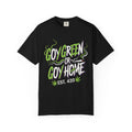 Goy Green or Goy Home T-Shirt | 420 Leaf Graphic Tee