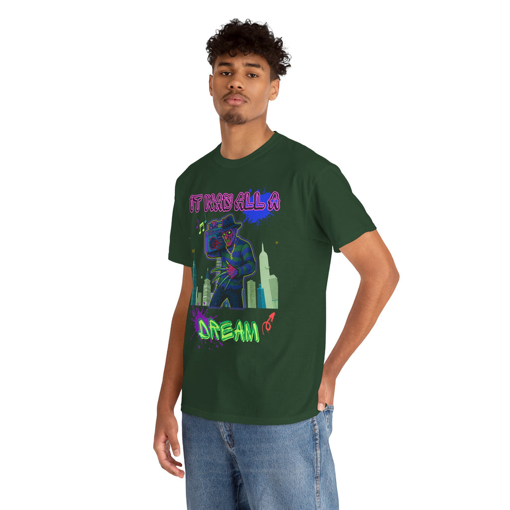 It Was All A Dream Unisex Heavy Cotton Tee - Streetwear, Graphic Tee, Hip Hop Fashion, Casual Wear, Gift Ideas