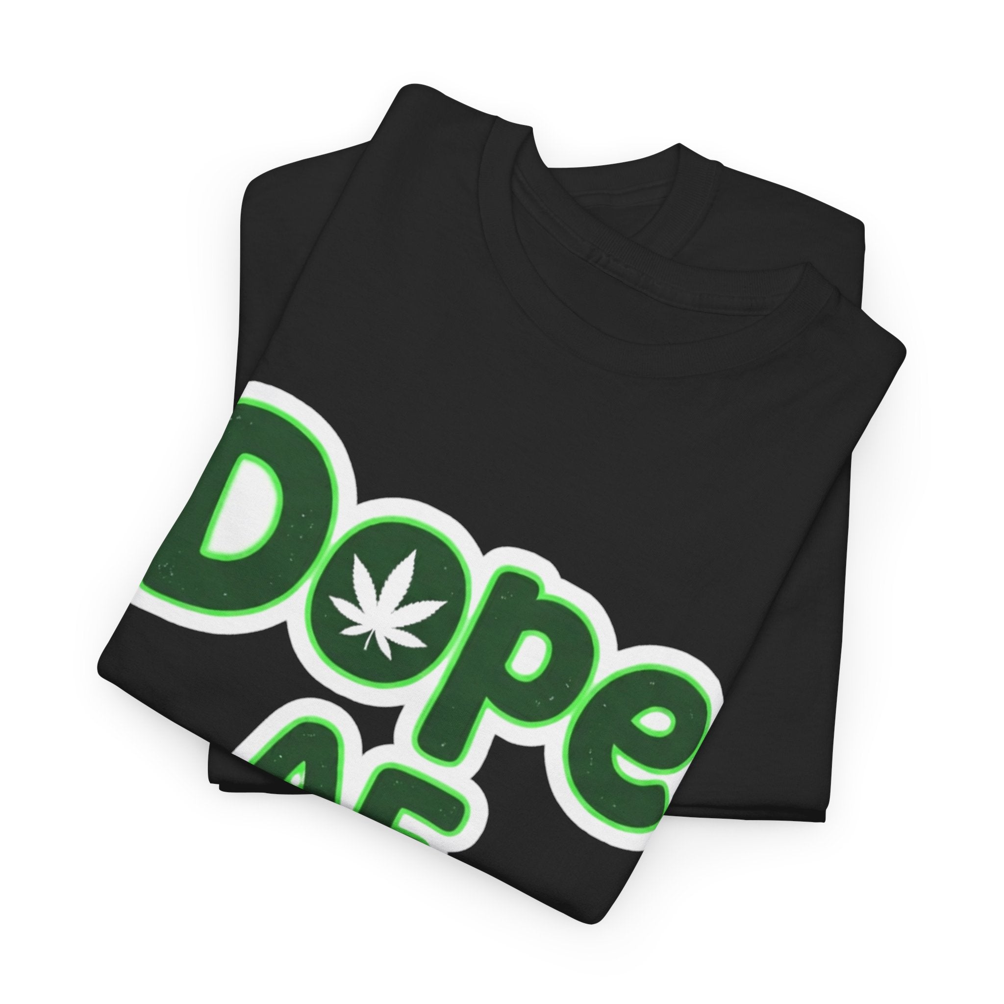 'Dope AF' 420 Graphic Tee