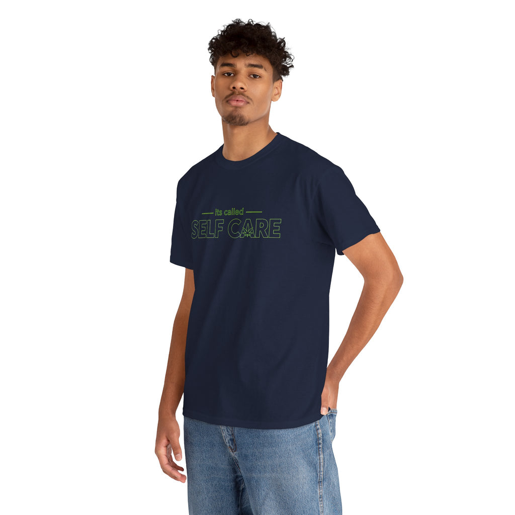 Self Care Tee — "It's Called Self Care" Cannabis Graphic T‑Shirt
