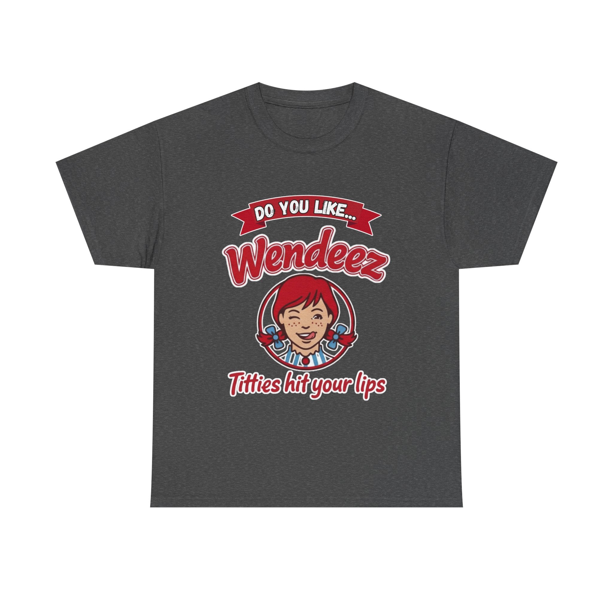 Wendeez Parody Retro Logo Tee — "Do You Like Wendeez Titties Hit Your Lips" Funny Viral T-Shirt