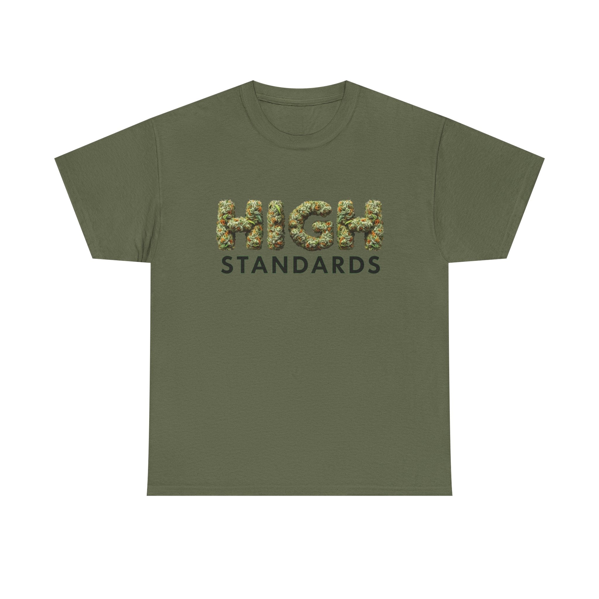 High Standards Weed Bud Graphic T-Shirt- Stoner Life Tee