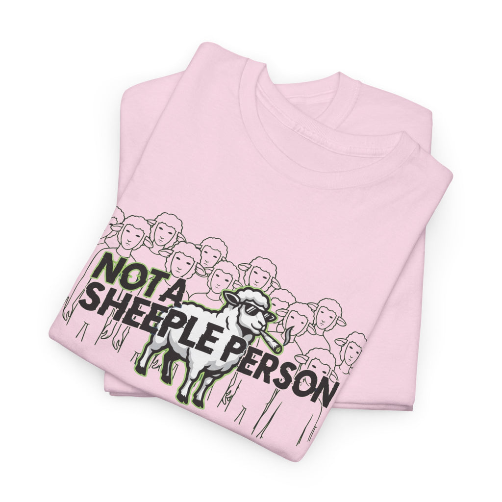 Not a Sheeple T‑Shirt — Anti‑Conformity / No NPC Graphic Tee