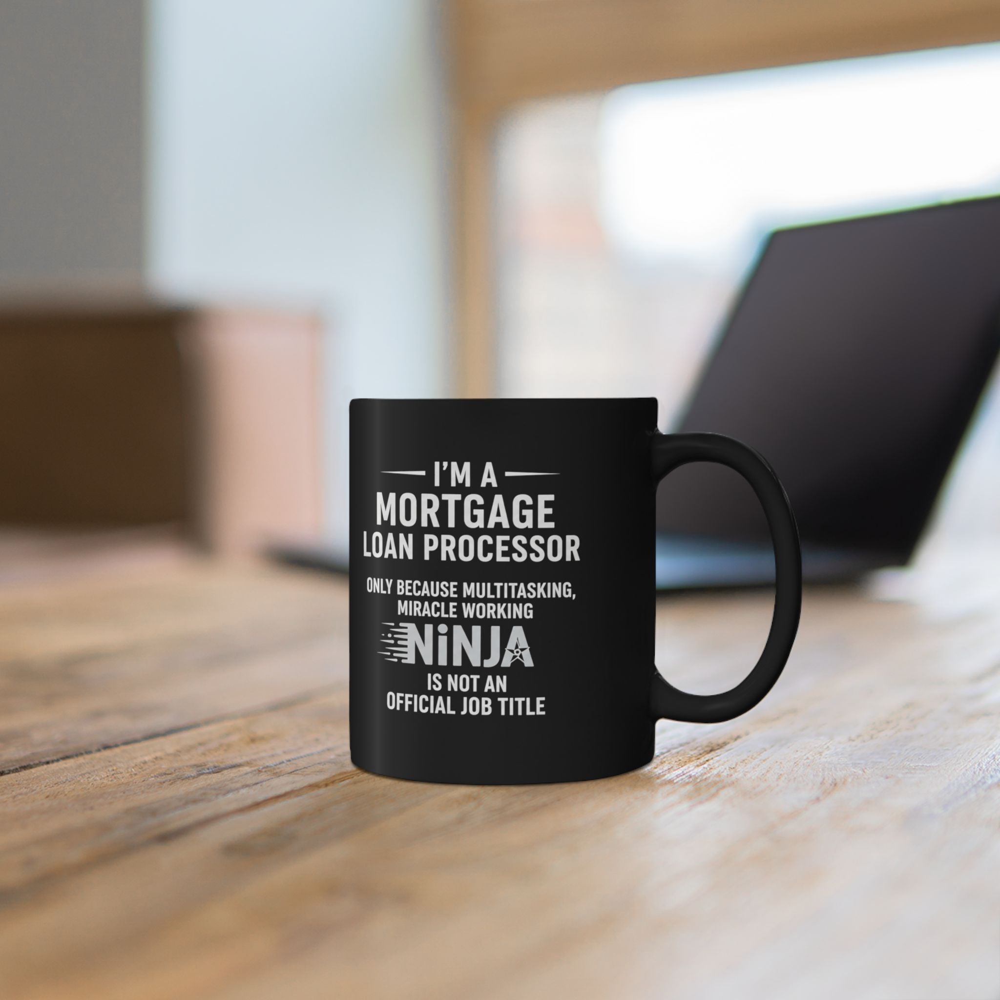 Mortgage Loan Processor mug | Black Ceramic Coffee Mug, Funny Workplace Typography
