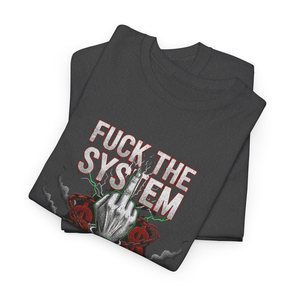 Fuck the System T-Shirt | Protest Graphic Tee, Graffiti Government Design