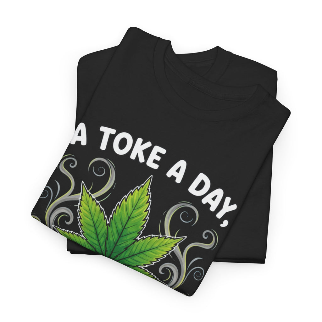 A Toke a Day Keeps the Epstein's Away T-Shirt | Herb Leaf Graphic Tee