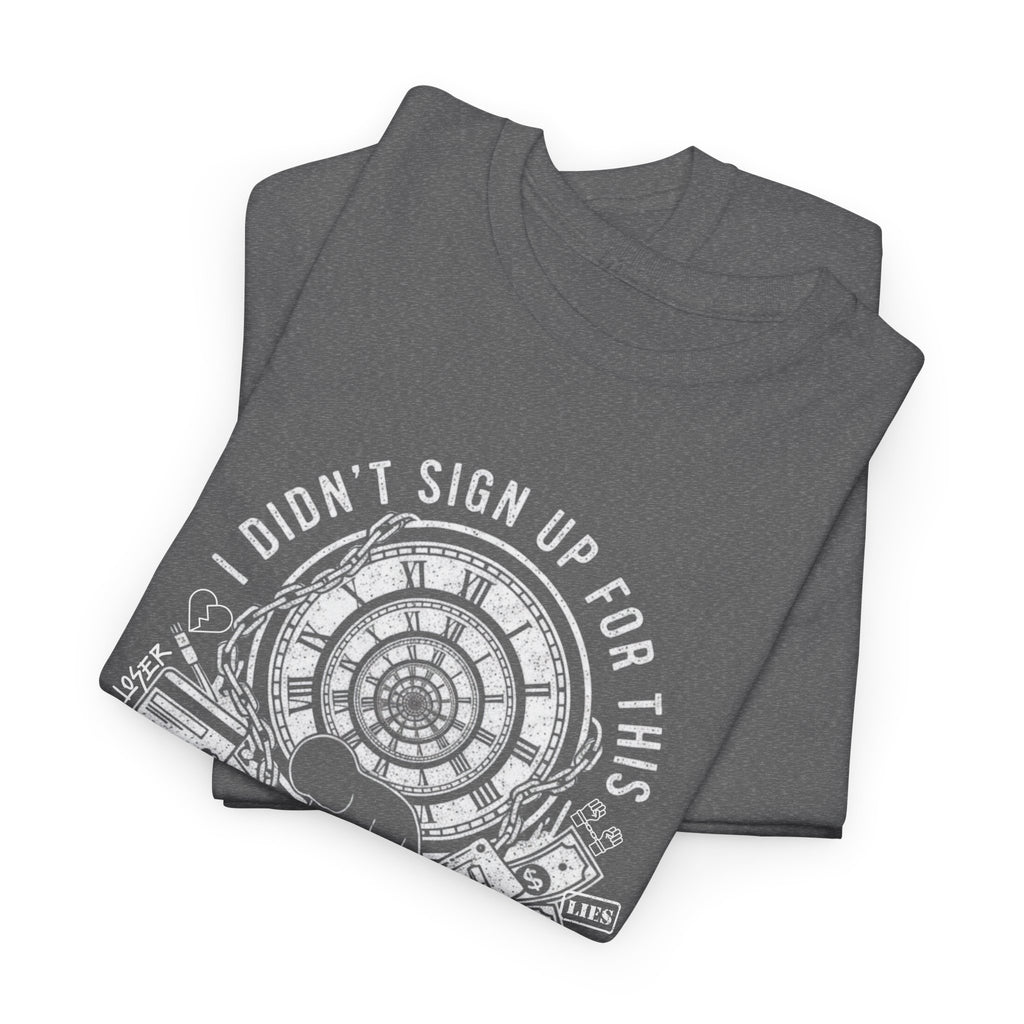 I Didnt Sign Up For This T Shirt Surreal Burnout Drowning Figure Existential Graphic Tee