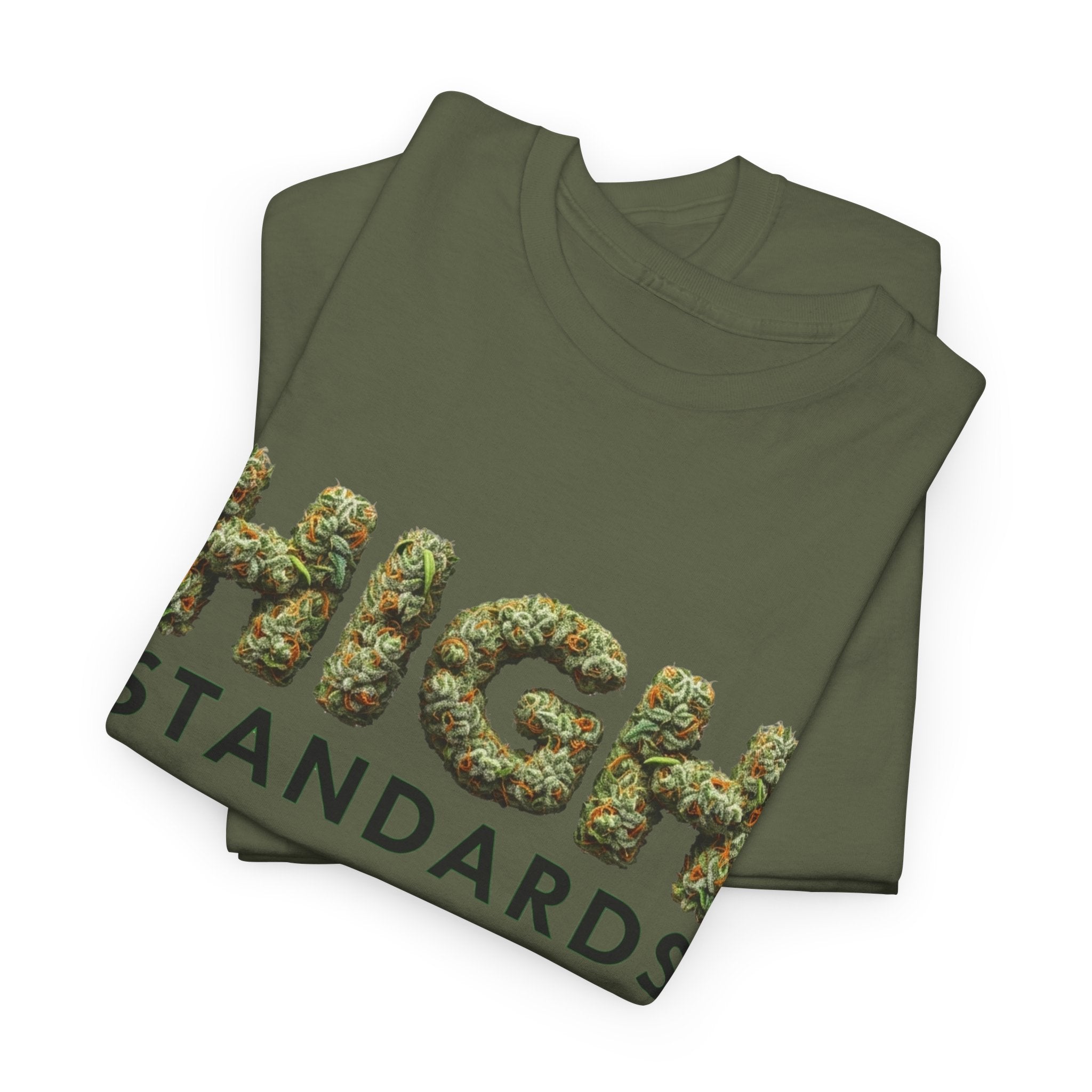 High Standards Weed Bud Graphic T-Shirt- Stoner Life Tee
