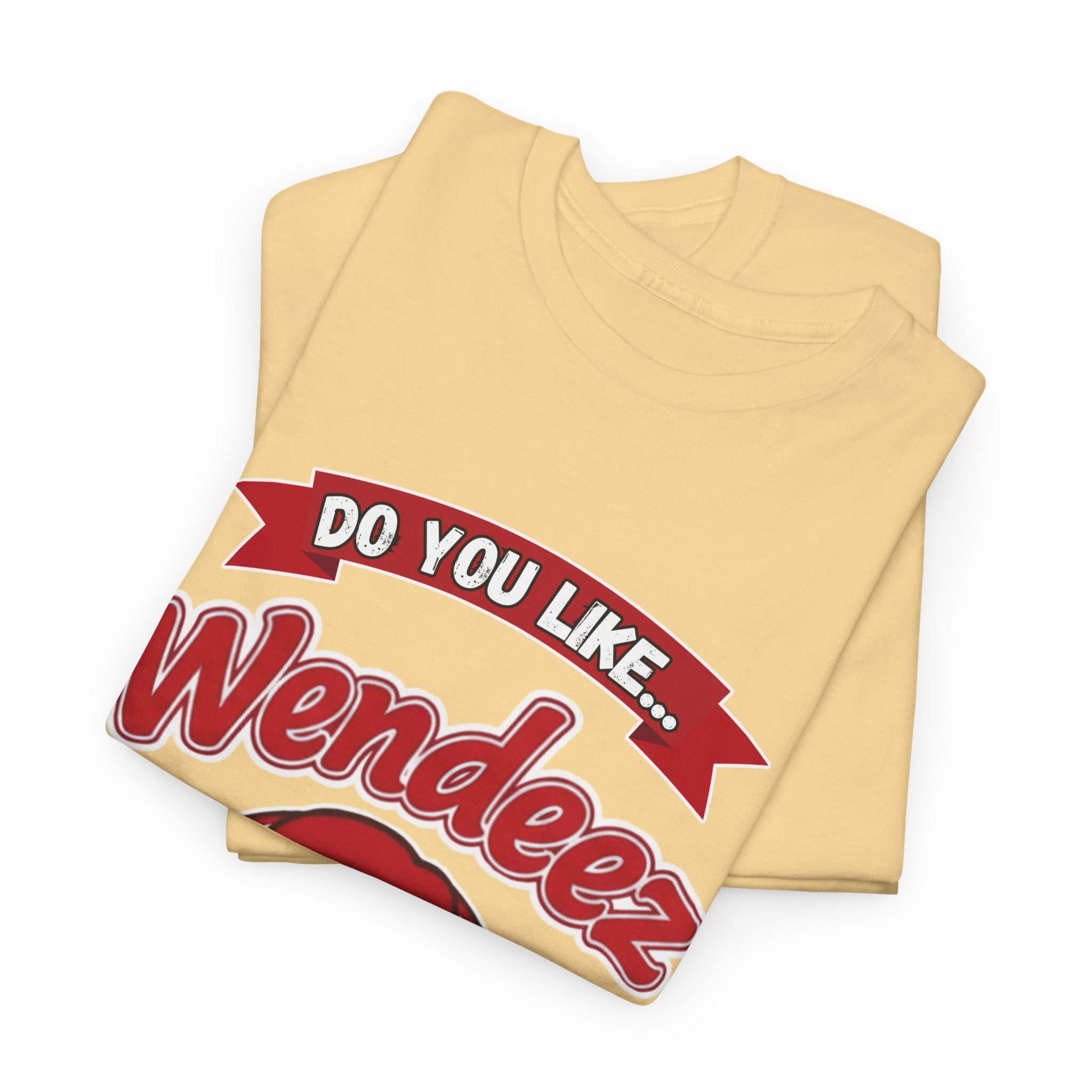 Wendeez Parody Retro Logo Tee — "Do You Like Wendeez Titties Hit Your Lips" Funny Viral T-Shirt