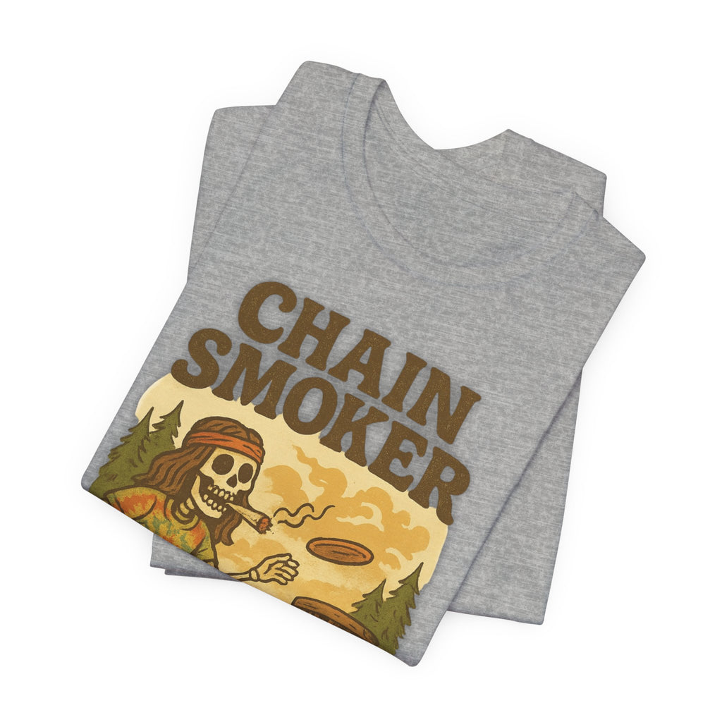 Chain Smoker Graphic Tee, Funny Tee, Short Sleeve Shirt, Outdoor stoner Apparel, Gift for Smokers, Summer Vibes, Disc golf, Frolph 420 weed