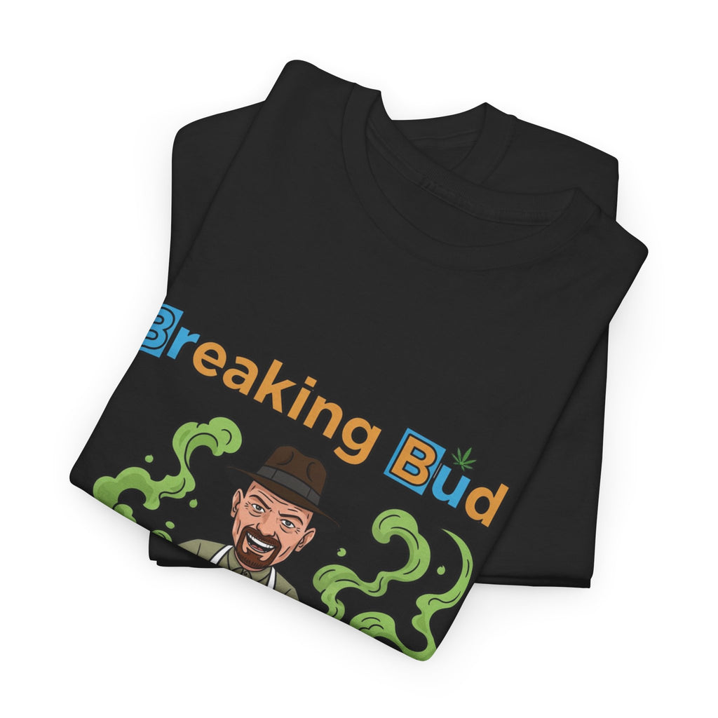 Breaking Bud 420 Tee