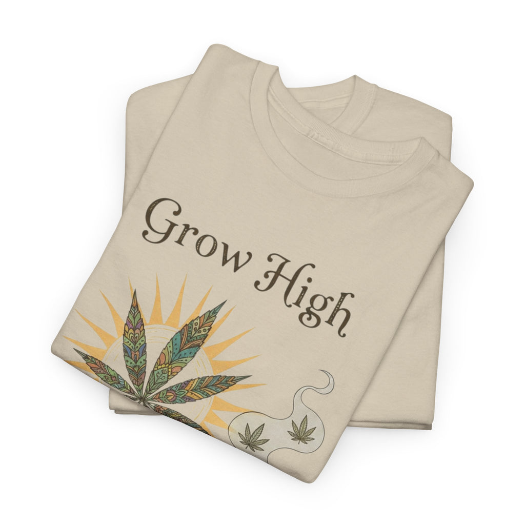 Grow High 420 Tee- Funny Garden Shirt