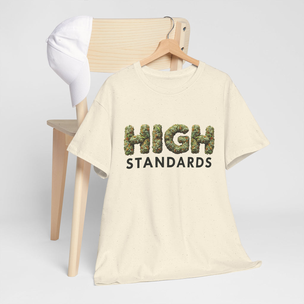 High Standards Weed Bud Graphic T-Shirt- Stoner Life Tee