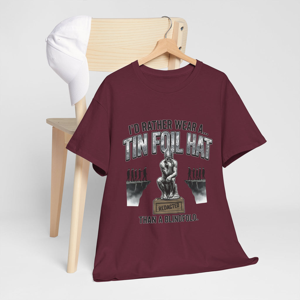 I'd Rather Wear a Tin Foil Hat T-Shirt — Conspiracy Humor Graphic Tee
