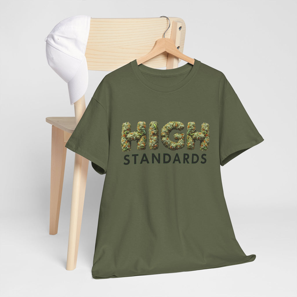 High Standards Weed Bud Graphic T-Shirt- Stoner Life Tee