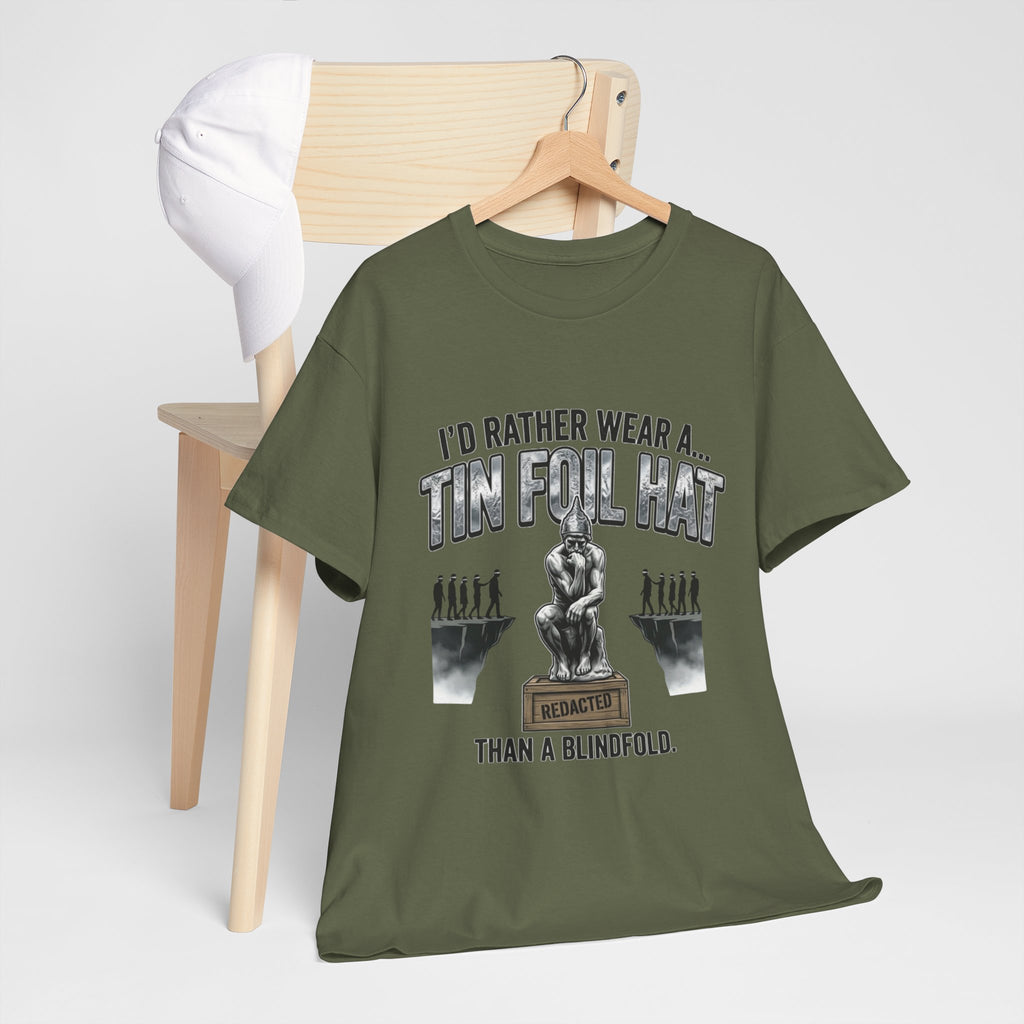 I'd Rather Wear a Tin Foil Hat T-Shirt — Conspiracy Humor Graphic Tee