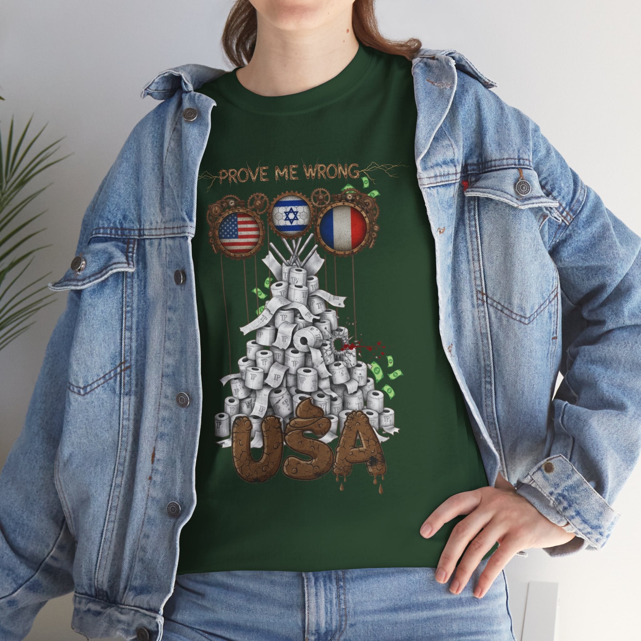 Prove Me Wrong Toilet Paper Pyramid USA T-Shirt | Political Satire, IYKYK