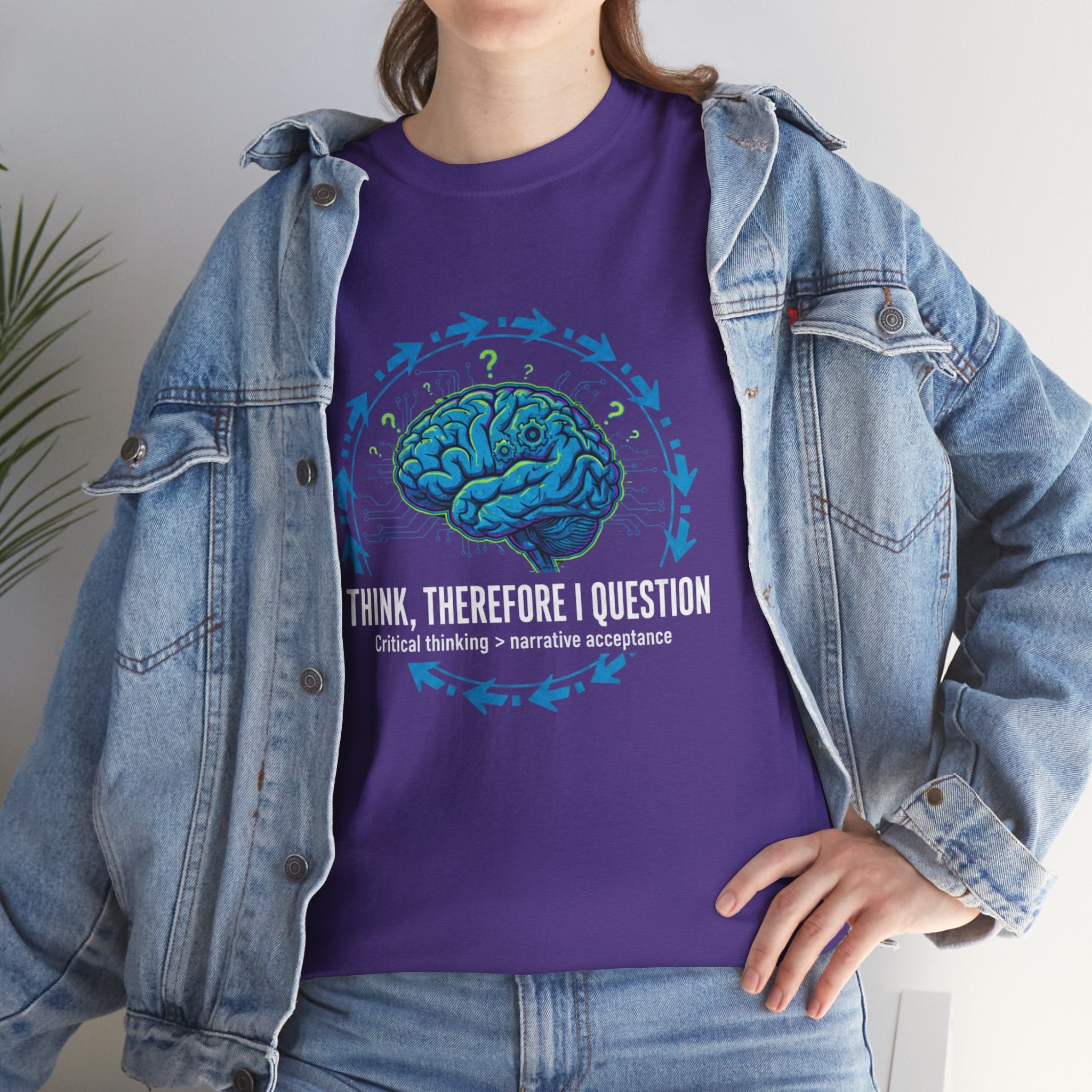 I Think Therefore I Question brain graphic Tee | Critical Thinking Shirt