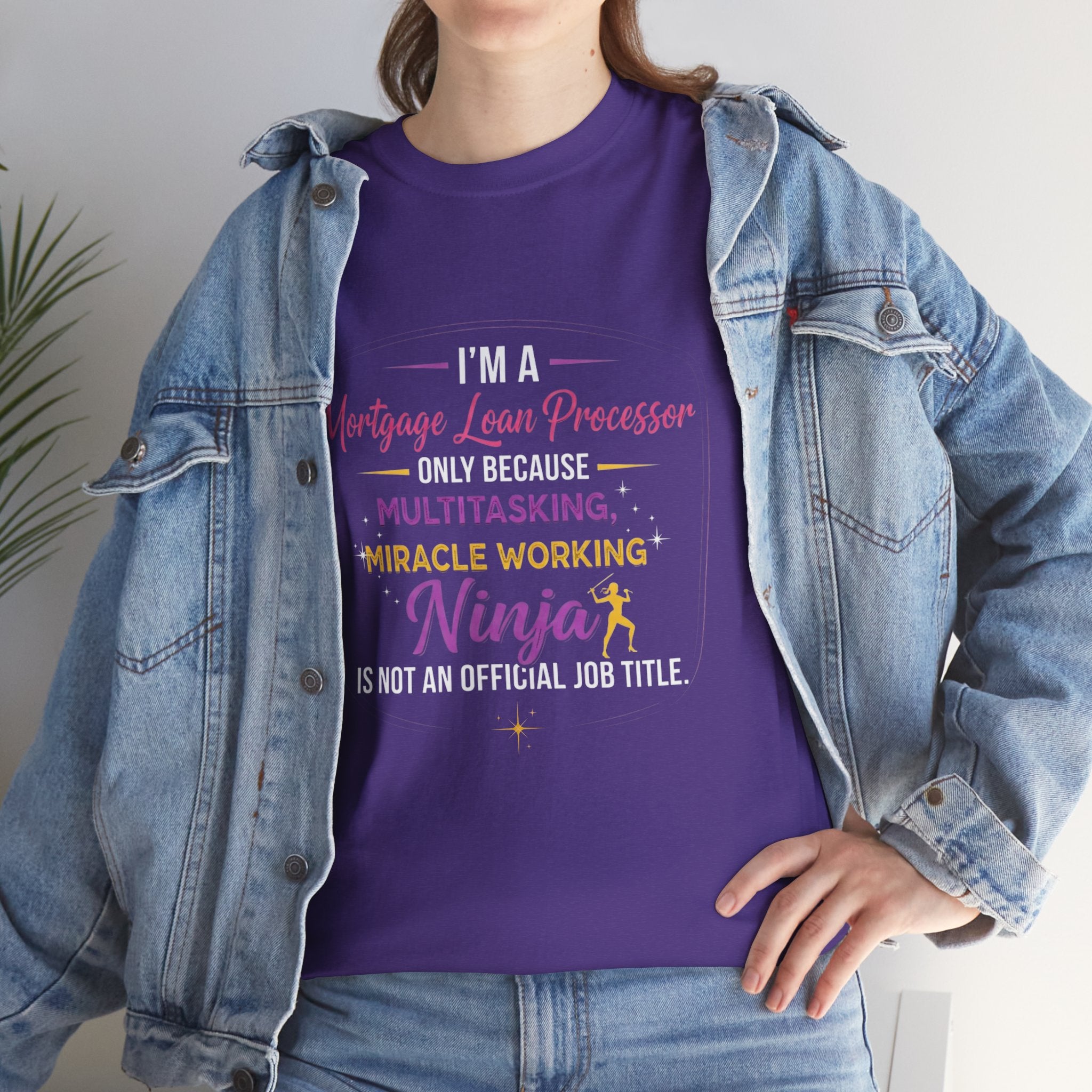 Mortgage Loan Processor Ninja T-Shirt | Multitasking Miracle Worker Typography Tee
