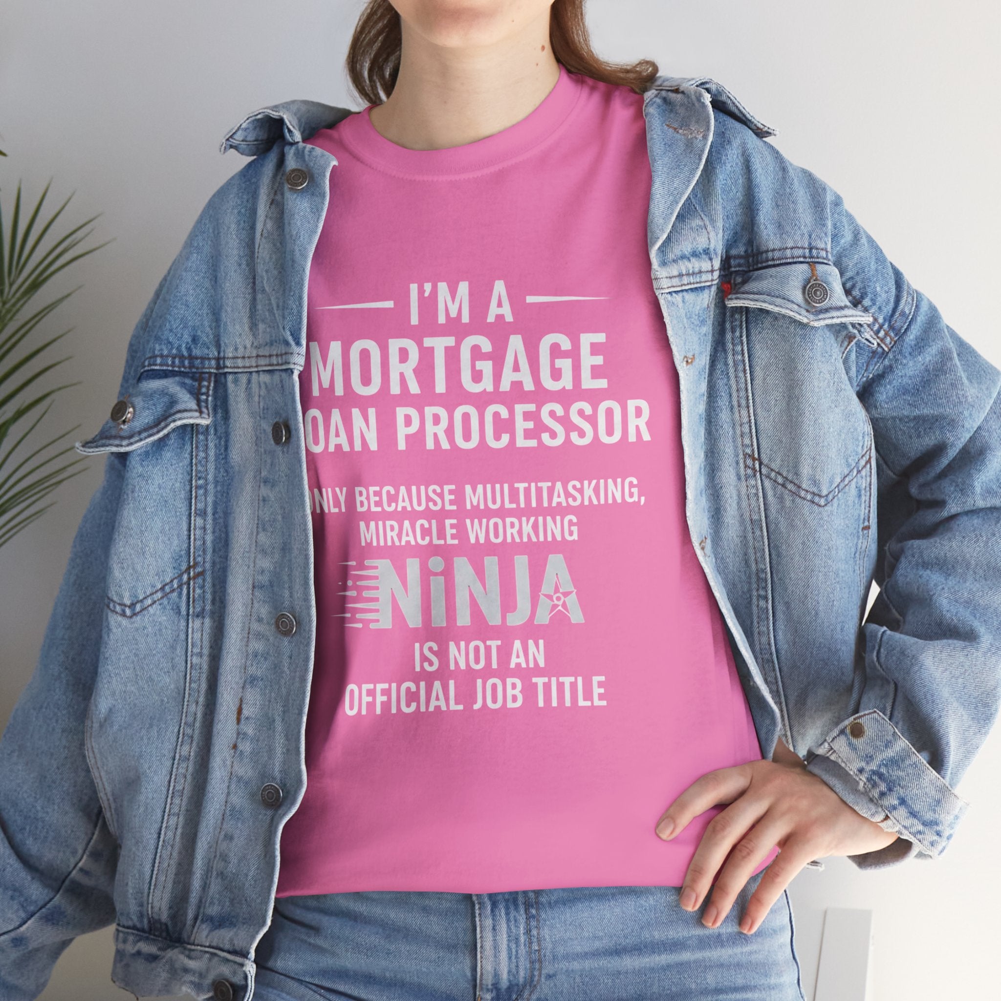 Mortgage Loan Processor Tee | I'm a Mortgage Loan Processor Ninja Typography