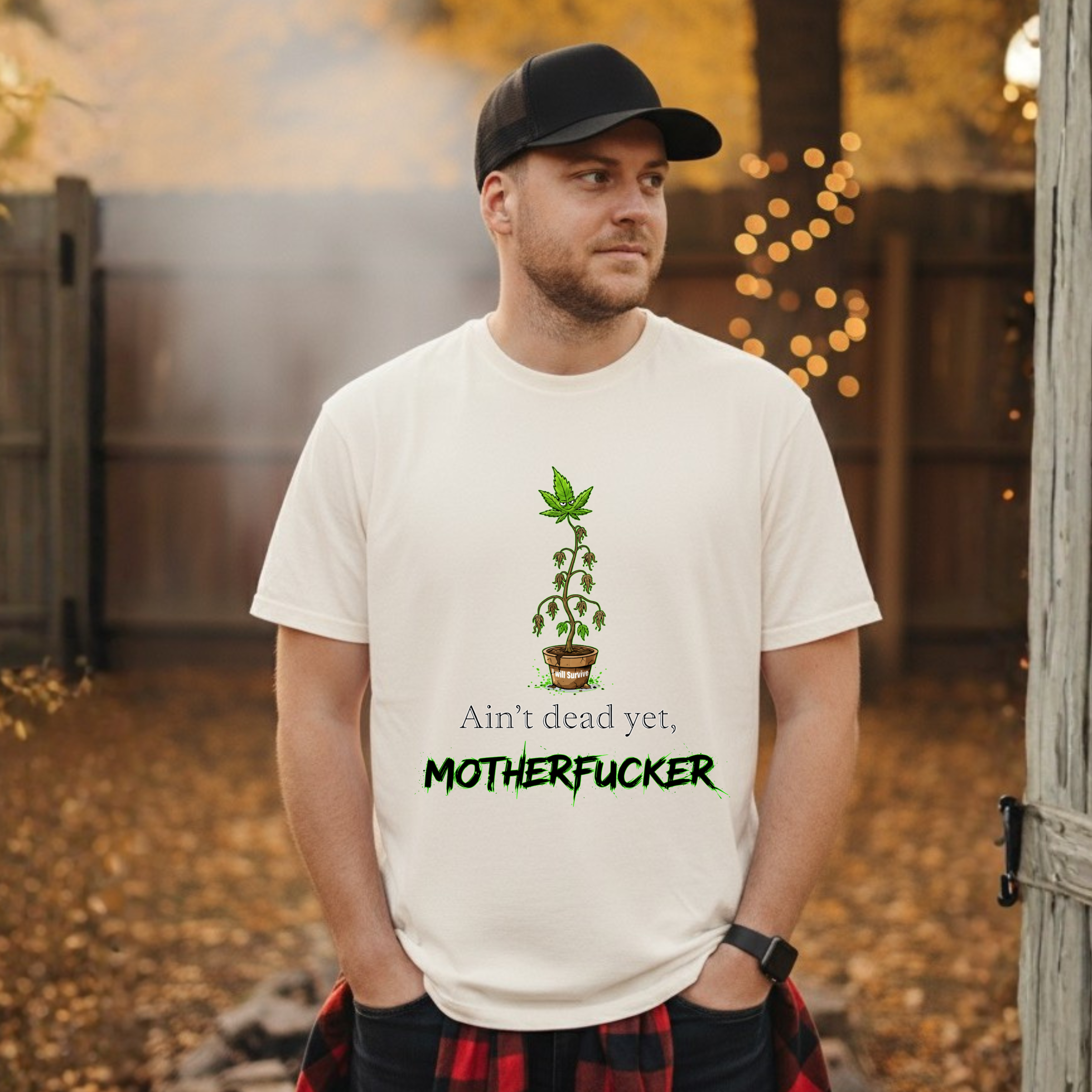 Ain't Dead Yet, Motherfucker Cannabis Graphic Tee — Funny Stoner T-Shirt