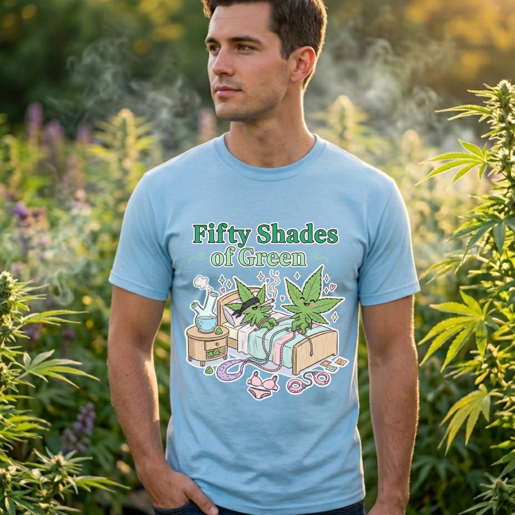 Fifty Shades of Green Unisex Tee | Funny Stoner Graphic Shirt