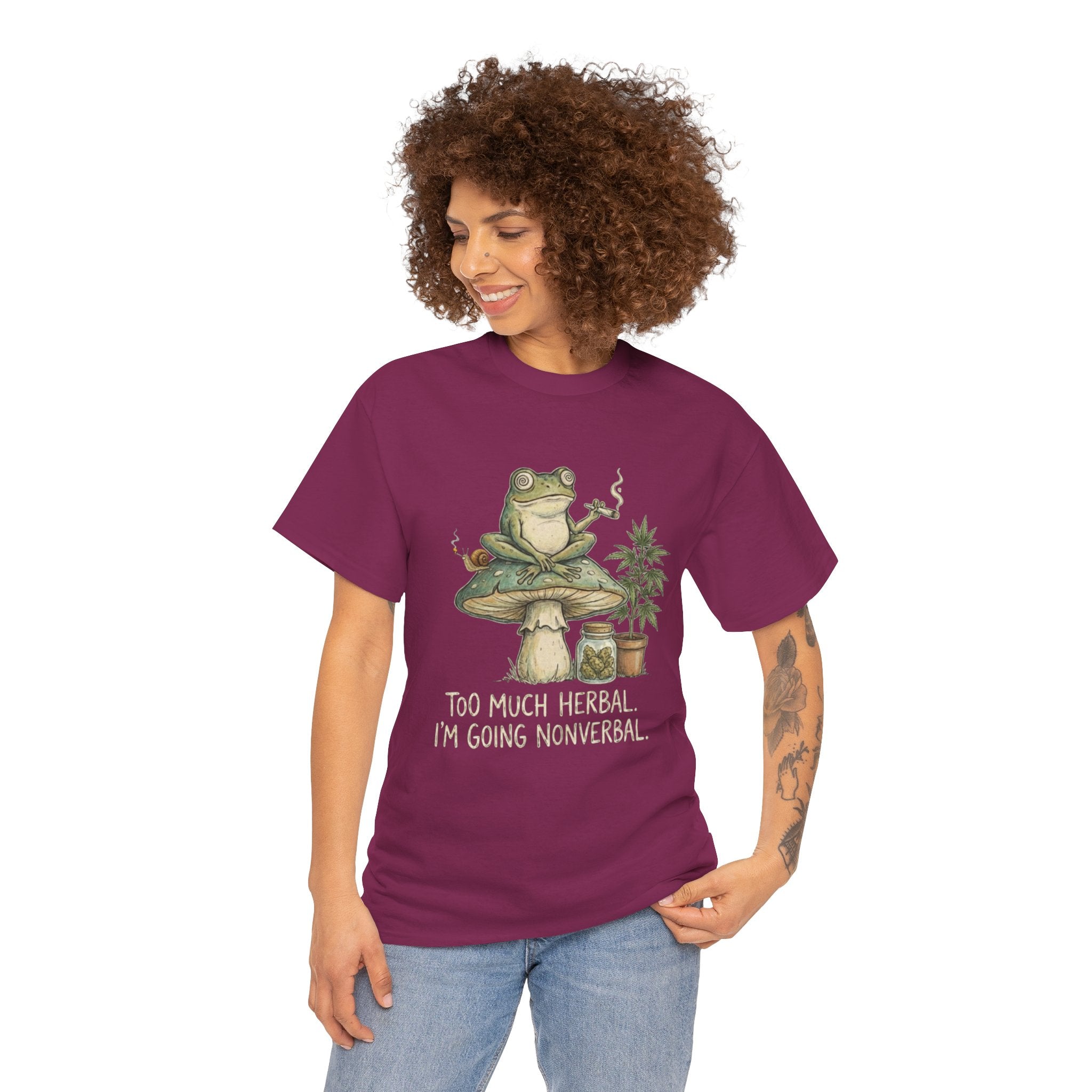 Too Much Herbal I'm Going Nonverbal T-shirt | Frog Mushroom Plant Design