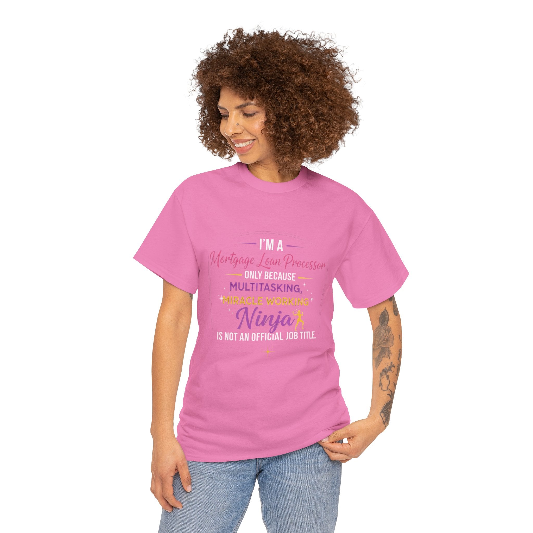 Mortgage Loan Processor Ninja T-Shirt | Multitasking Miracle Worker Typography Tee