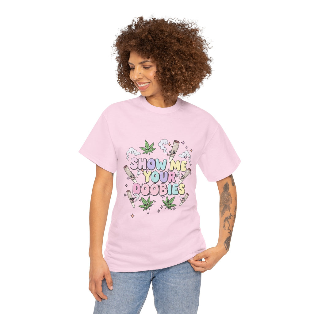 Funny Show me your Doobies Shirt | 420 Lover Gift Graphic Tee