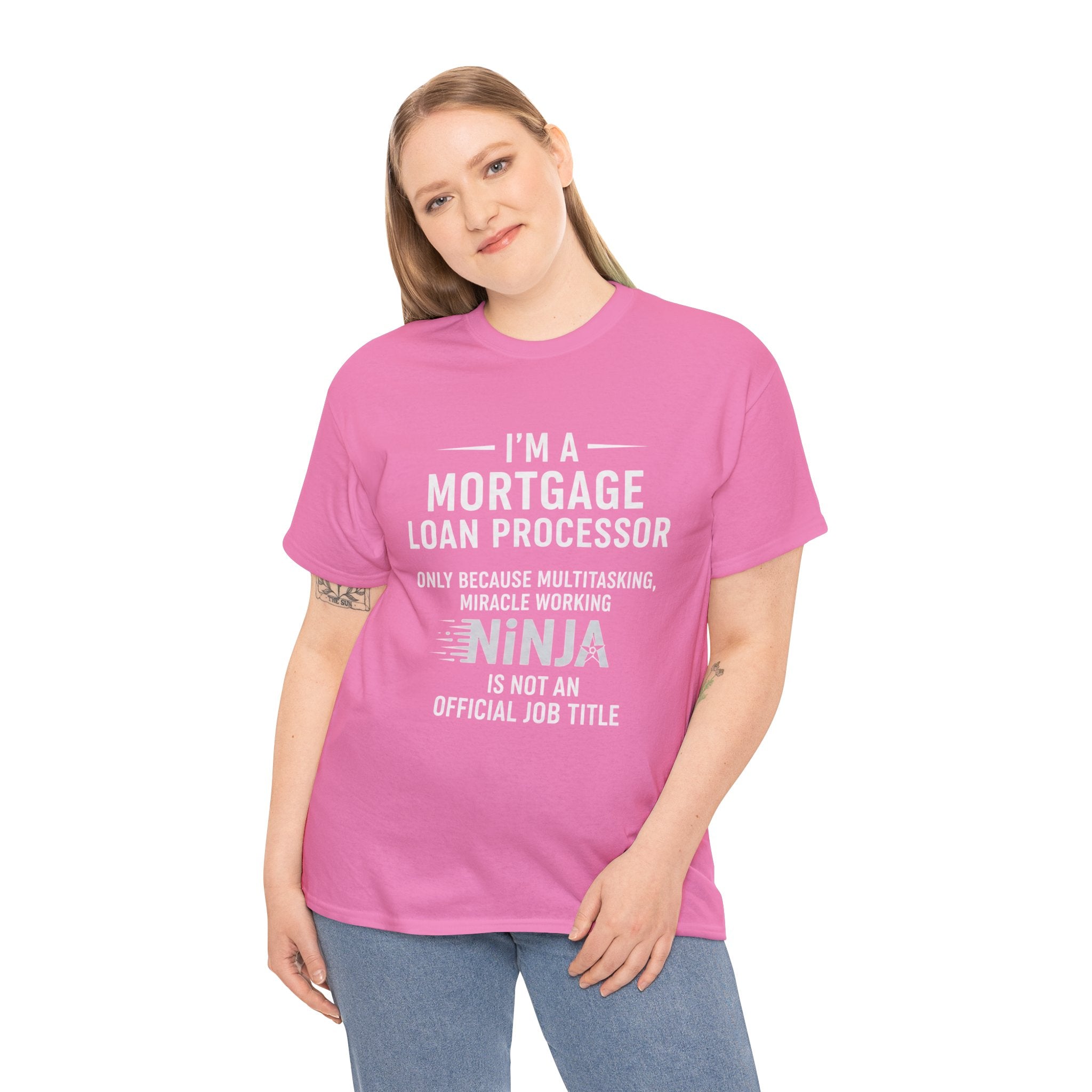 Mortgage Loan Processor Tee | I'm a Mortgage Loan Processor Ninja Typography