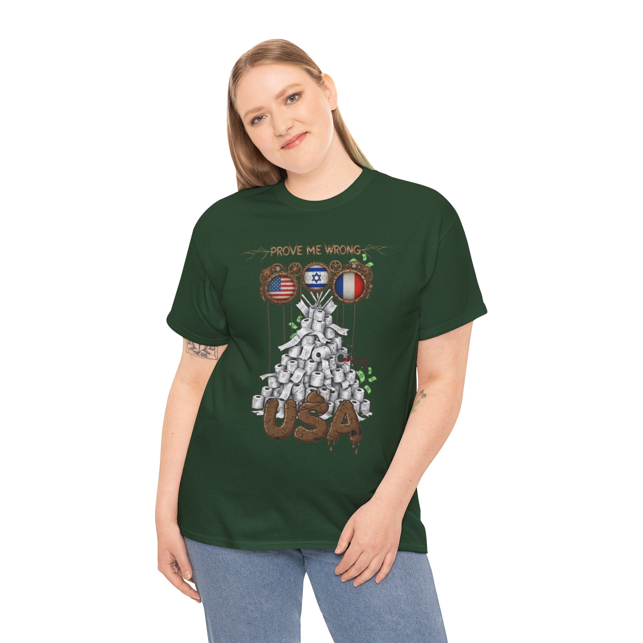 Prove Me Wrong Toilet Paper Pyramid USA T-Shirt | Political Satire, IYKYK