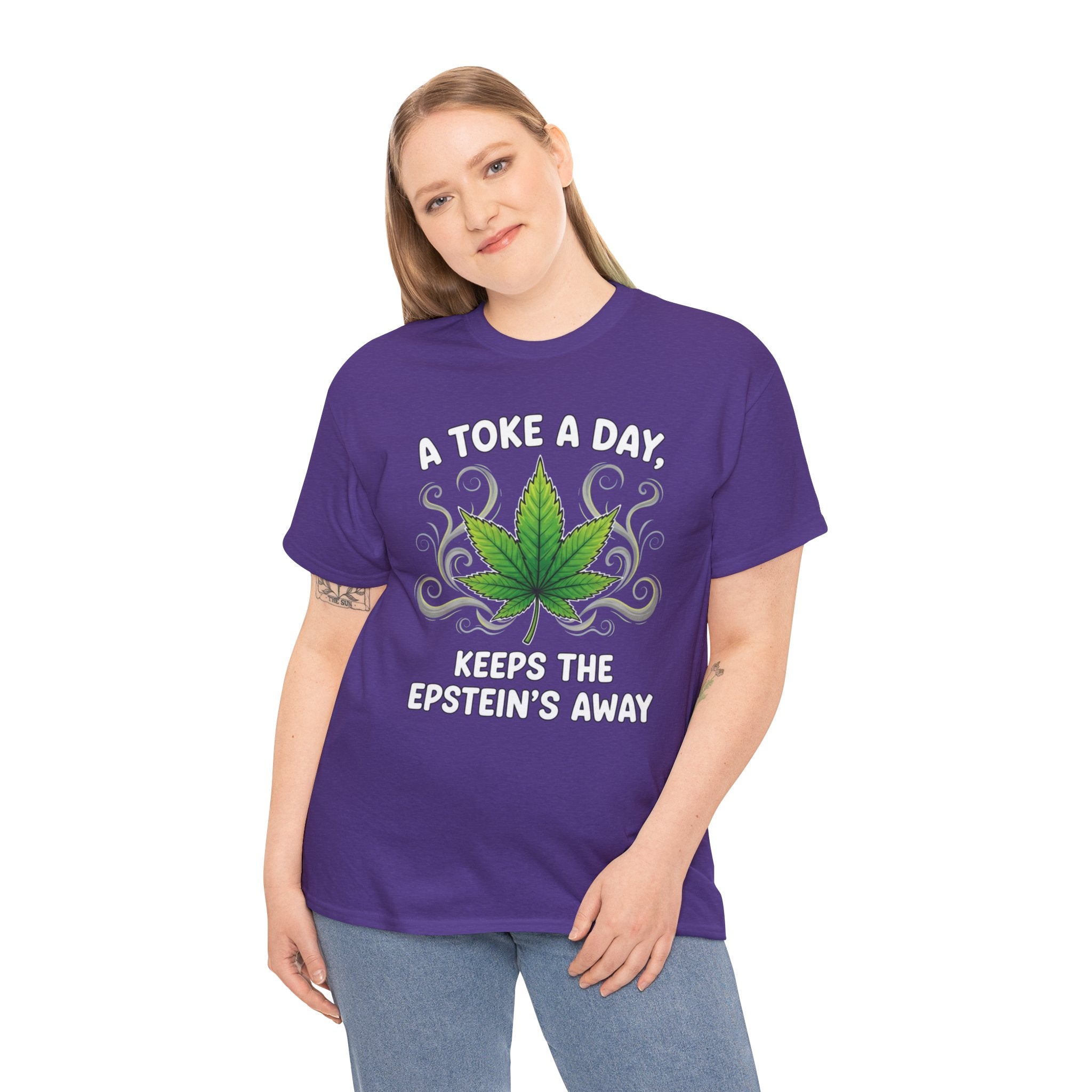 A Toke a Day Keeps the Epstein's Away T-Shirt | Herb Leaf Graphic Tee