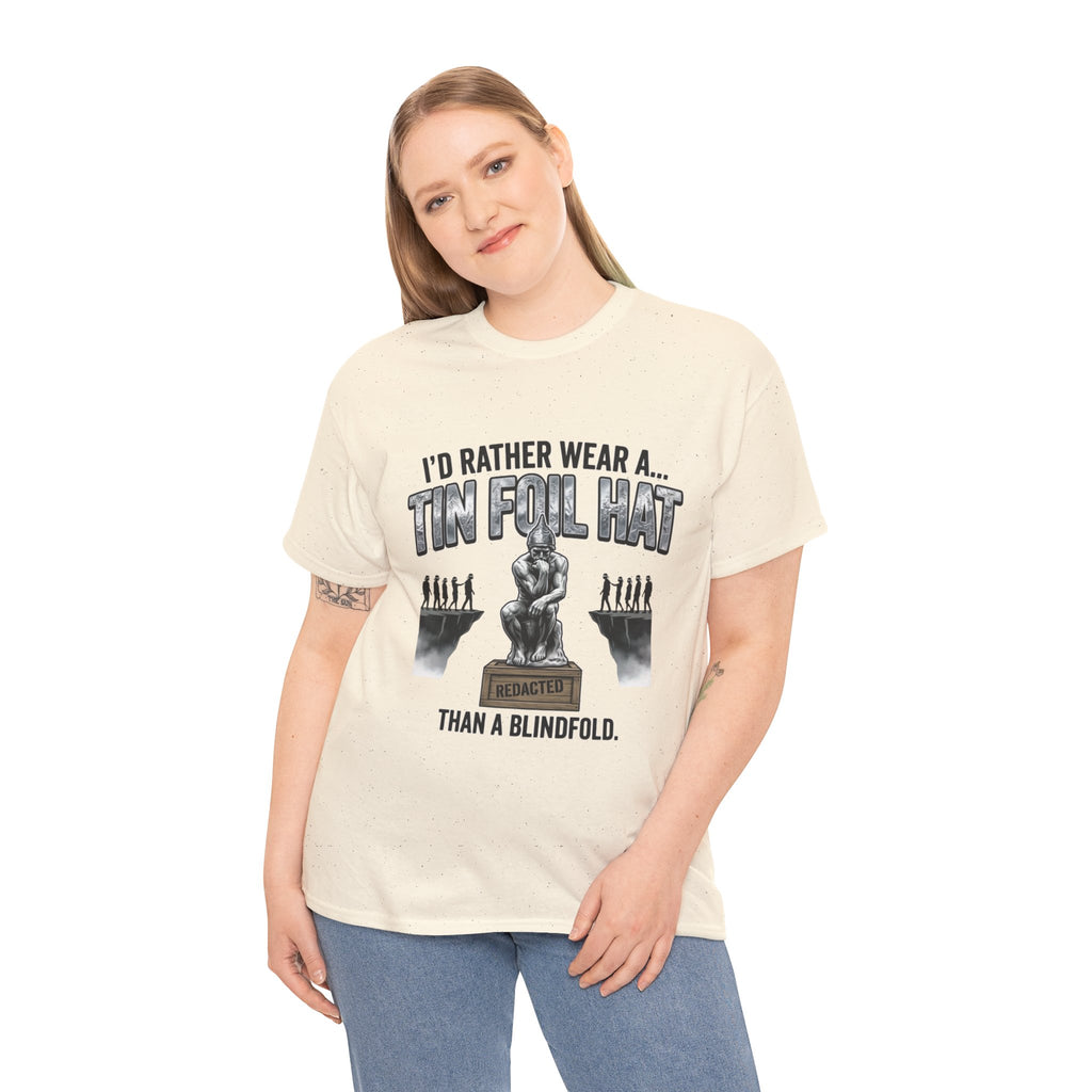 I'd Rather Wear a Tin Foil Hat T-Shirt — Conspiracy Humor Graphic Tee
