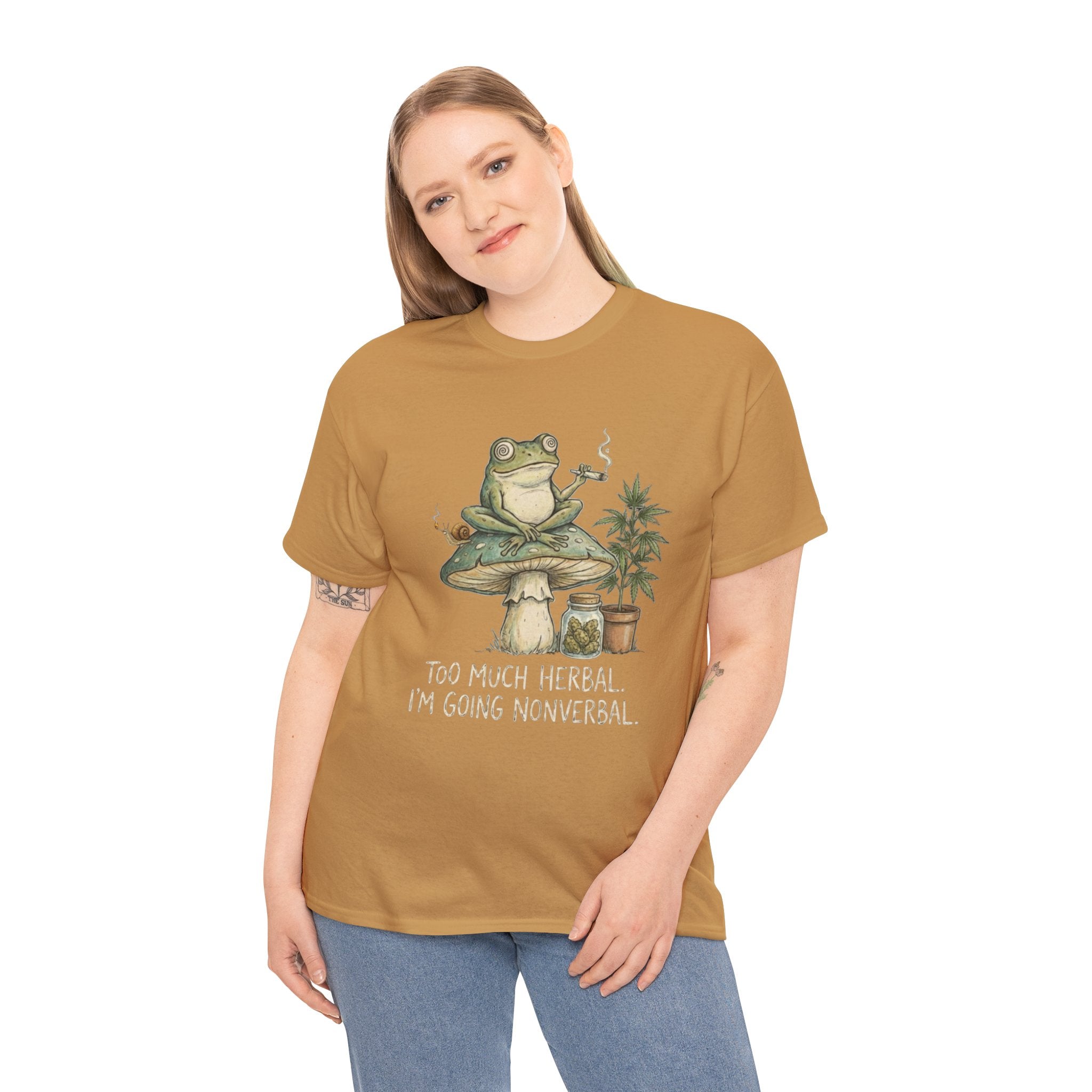 Too Much Herbal I'm Going Nonverbal T-shirt | Frog Mushroom Plant Design